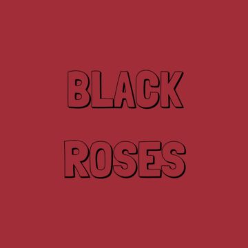 Black Roses - Produced by Mutual Soundz