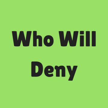 Who Will Deny - Produced by Mutual Soundz